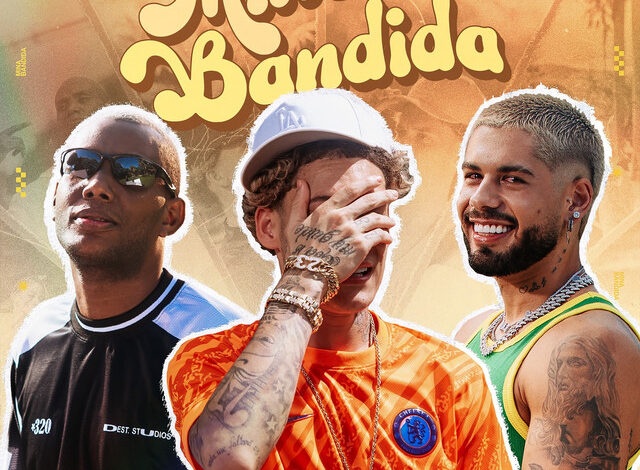 Chefin - Minha Bandida (feat. Zé Felipe & MC GW)