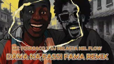 Dj Nelasta Nel Flow x Mc Tchabaco - Dama Na Fassi Fama (Remix)