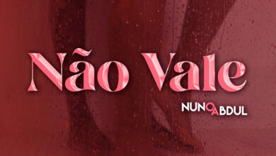 Nuno Abdul - Não Vale
